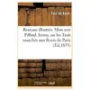 Romans illustrés. Mon ami Piffard. Jenny, ou les Trois marchés aux fle...