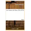 Les ruines de Paris. T. 4