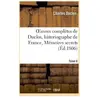 Oeuvres complètes de Duclos, historiographe de France, T. 6