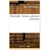 Diotrephe : histoire valentine