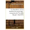 La chevalerie, ou Les histoires du moyen-âge
