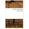 La Mort de César