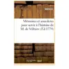 Mémoires et anecdotes pour servir à l'histoire de M. de Voltaire
