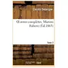 Oeuvres complètes. T. 2 Marino Faliero