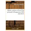 Adonis , poëme, par J. La Fontaine, tel qu'il fut présenté à Fouquet e...