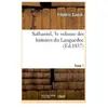Sathaniel, Tome 1, 3e volume des romans historiques du Languedoc