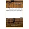 Salvator, suite et fin des Mohicans de Paris. Tome 4