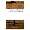 Zizine, Les Enfants de Maître Pierre