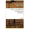 Oeuvres complètes de Chateaubriand. Tome 07