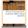 Oeuvres de George Sand La dernière Aldini Simon