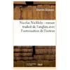 Hachette Bnf Nicolas Nickleby : roman traduit de l'anglais avec l'autorisation de l'auteur
