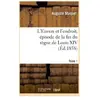 Hachette Bnf L'envers et l'endroit, episode de la fin du regne de louis xiv. tome 1