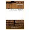 Les Prétendus. Tome 1