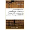 Hachette Bnf Quentin Durward : adaptation et réduction à l'usage de la jeunesse : les conteurs étrangers