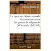 Le baron des Adrets : épisode du commencement des guerres de religion ...