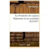 Les boutades du capitan Matamore et ses comédies