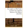 Les anglais au Pôle Nord : aventures du capitaine Hatteras (24e éditio...