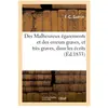 Des Malheureux égaremens et des erreurs graves, et très graves, dans l...