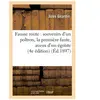 Fausse route : souvenirs d'un poltron, la première faute, aveux d'un é...