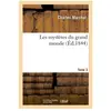Les mystères du grand monde. Tome 3