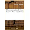 Oeuvres complètes de Henri de Latouche. Léo