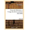 Cours de littérature, à l'usage des divers examens. Volume 10