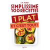 HACHETTE Simplissime 100 recettes : 1 plat et c'est tout ! Jean-François Mallet