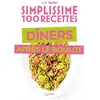 Hachette Pratique Simplissime Spécial dîner après le boulot