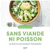 Hachette Pratique 100 recettes sans viande ni poisson