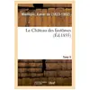 Le Château des fantômes. Tome II