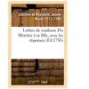 Lettres de madame Du Montier à sa fille, avec les réponses