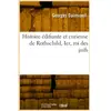 Hachette Bnf Histoire édifiante et curieuse de Rothschild, Ier, roi des juifs