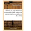 Histoire du siège des muses ou parmi le chaste amour, est traicté de p...