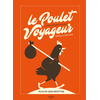 Hachette Pratique Le Poulet Voyageur