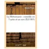 La Métromanie : comédie en 5 actes et en vers