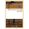 Marthe, histoire d'une fille