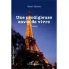 L'Harmattan Une prodigieuse envie de vivre