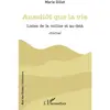 L'harmattan Aussitôt que la vie
