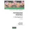 Dunod Physiologie végétale : Volume 2, Développement (Sciences Sup)