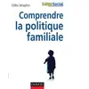 DUNOD Comprendre La Politique Familiale