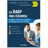 Dunod La RAEP par l'exemple - 5e éd.: Intégrer la fonction publique et évoluer dans sa carrière