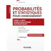 Dunod Probabilités et statistiques pour l'enseignement - CAPES, CAPLP,...