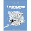 Dunod Graphic A tribord, toute !