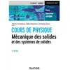 Dunod Cours de physique - mécanique des solides et des systèmes des solides (3e édition)