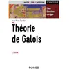 Dunod Théorie de Galois : cours, exercices corrigés : master, Capes, agrégation