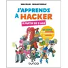 Dunod J'apprends À Hacker - 30 Défis Pour Découvrir La Cybersécurité Et Déjouer Le Piratage