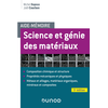 Dunod Aide-mémoire - Science et génie des matériaux