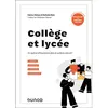 Dunod Collège et lycée - Se repérer efficacement dans le système éducatif