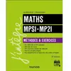 Dunod Maths - MPSI-MP2I - Méthodes et Exercices (6e édition)