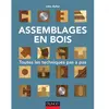 Dunod Assemblages en bois - Toutes les techniques pas à pas